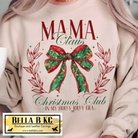 Christmas - Mama Claus Christmas Club Coquette Bow *GLITTER INFUSED PRINT* Tee or Sweatshirt