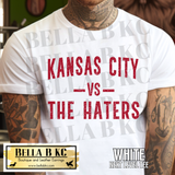 Kingdom - Kansas City VS Haters Tee or Sweatshirt