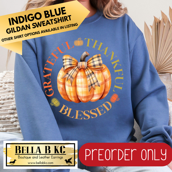 **PREORDER ONLY** Fall - Grateful Thankful Blessed Pumpkin #27 - Tee or Sweatshirt - 1 Week Turn Around from Date of Order