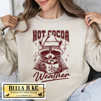 Christmas - Hot Cocoa Weather Raccoon Tee or Sweatshirt