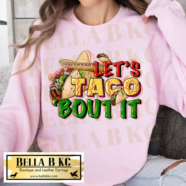 Let's Taco Bout It Tee