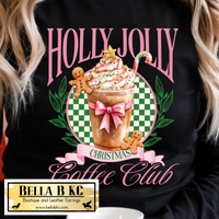 Christmas - Holly Jolly Coffee Club Tee or Sweatshirt