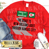 Kingdom - The Road to New Orleans Goes Through KC Tee or Sweatshirt