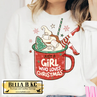 Christmas - Just a Girl who Loves Christmas Hot Chocolate Mug Tee or Sweatshirt