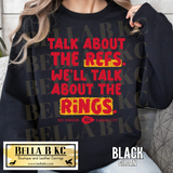 Kingdom - Talk About the Refs We'll Talk About the Rings Tee or Sweatshirt