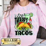 I Don't Need Therapy, I Need Tacos Tee