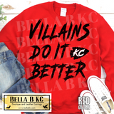 Kingdom - Villains Do it Better Tee or Sweatshirt