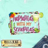 Margaritas with my Senoritas Tee