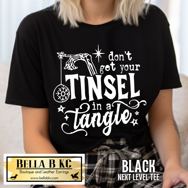 Christmas - Don't Get Your Tinsel in a Tangle Tee or Sweatshirt