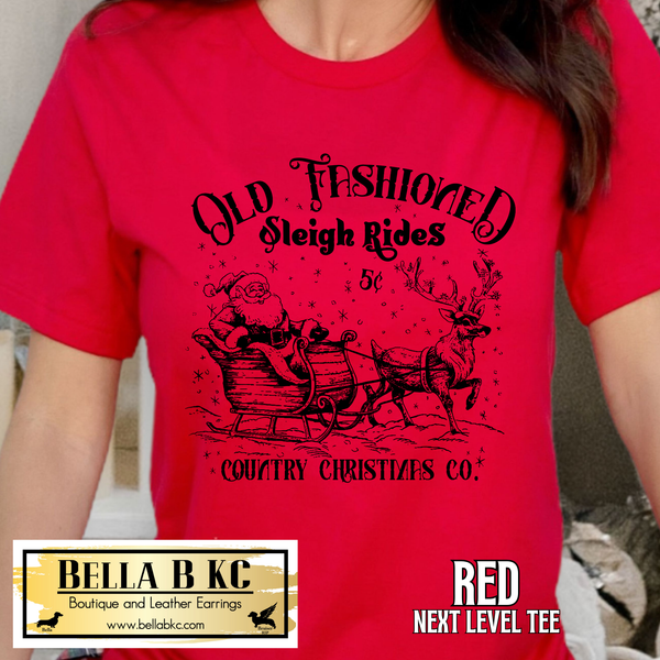 Christmas - Old Fashioned Sleigh Rides Tee or Sweatshirt