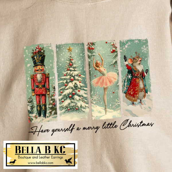 Christmas - Have Yourself A Merry Little Christmas Tee or Sweatshirt