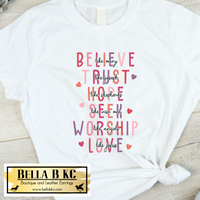 Valentine - Believe Trust Hope Tee or Sweatshirt