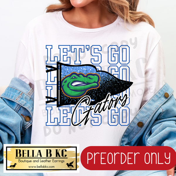 **PREORDER ONLY** Gators - Let's Go Glitter Pennant Flag - Tee or Sweatshirt - 1 Week Turn Around from Date of Order