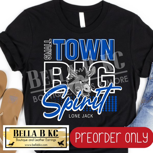 **PREORDER ONLY** Mules Lone Jack Small Town Big Spirit Tee or Sweatshirt - 1 Week Turn Around from Date of Order