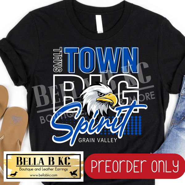 **PREORDER ONLY** Eagles Grain Valley Small Town Big Spirit Tee or Sweatshirt - 1 Week Turn Around from Date of Order