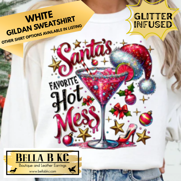 Christmas - Santa's Favorite Hot Mess Martini *GLITTER INFUSED INK* - Multiple Shirt Options