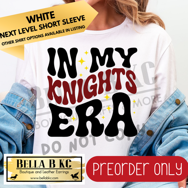 **PREORDER ONLY** In My Knights Era Tee or Sweatshirt - 1 Week Turn Around from Date of Order