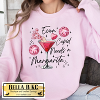 Valentine - Even Cupid Needs a Margarita Tee or Sweatshirt