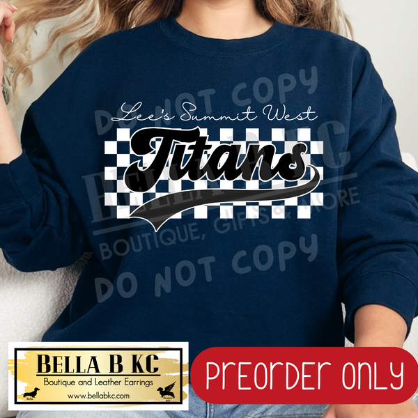 **PREORDER ONLY**LS West Titans Checkered B/W Mascot - Tee or Sweatshirt - 1 Week Turn Around from Date of Order