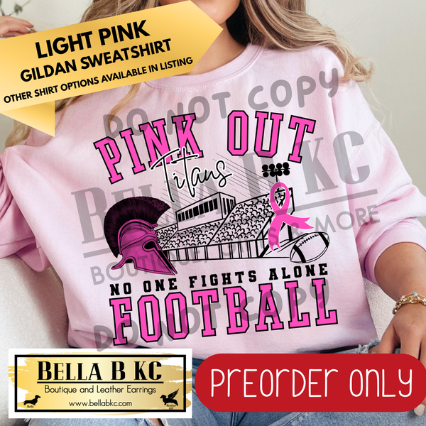 **PREORDER ONLY** Titans Pink Out Football Bleachers - Tee or Sweatshirt - 1 Week Turn Around from Date of Order