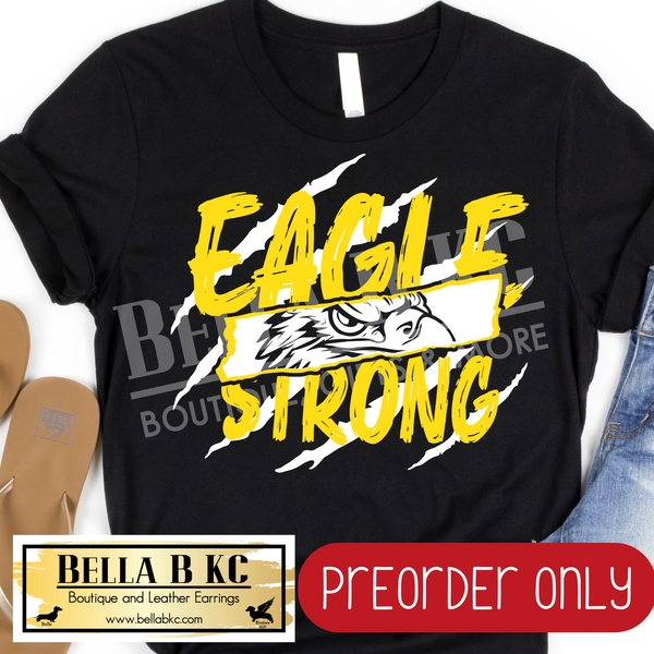 **PREORDER ONLY** Eagle Strong YELLOW - Tee or Sweatshirt - 1 Week Turn Around from Date of Order