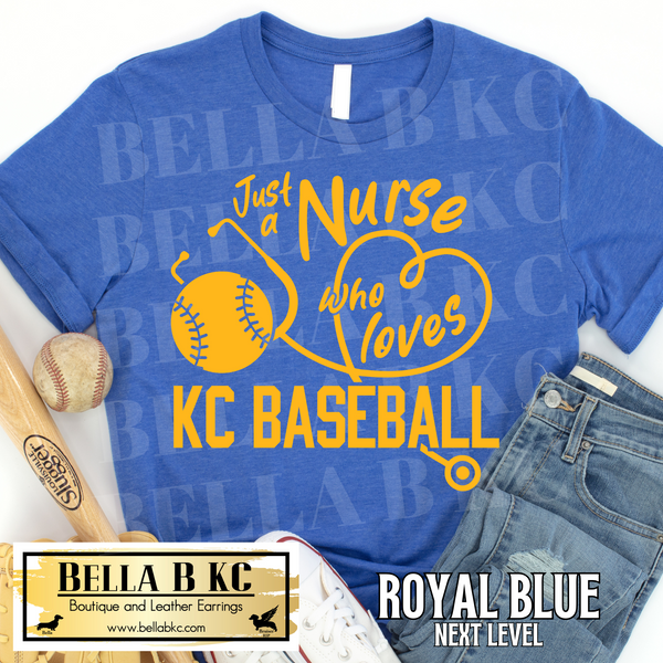 Kansas City Baseball Just a NURSE Who Loves KC Baseball V2 Tee or Sweatshirt