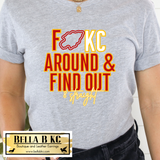 Kansas City Football FuKC Around and Find Out 8 Straight Tee or Sweatshirt