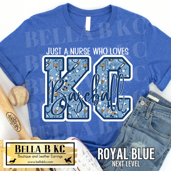 Kansas City Baseball Just a Nurse who Loves KC Baseball Tee or Sweatshirt