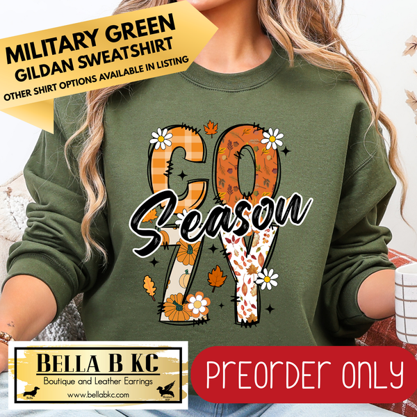 **PREORDER ONLY** Fall - Cozy Season #55 - Tee or Sweatshirt - 1 Week Turn Around from Date of Order