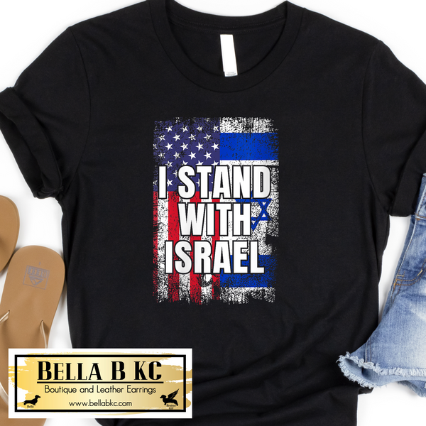 I Stand with Israel Grunge Flag - Israel Tee