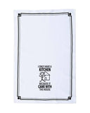 “I Only Have a Kitchen Because It Came with the House” - Hey Now™ Cotton Kitchen Towel