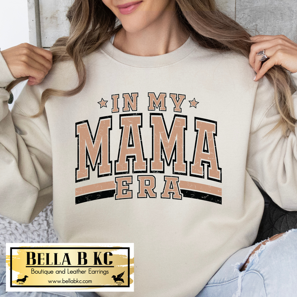 Mother - Neutral - In My Mama Era Tee or Sweatshirt