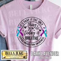 Suicide - It's OK If The Only Thing You Did Was Breathe Today Tee or Sweatshirt