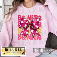 Valentine - Coquette Bow Be Mine Tee or Sweatshirt