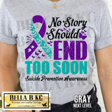 Suicide - No Story Should End Too Soon Tee or Sweatshirt