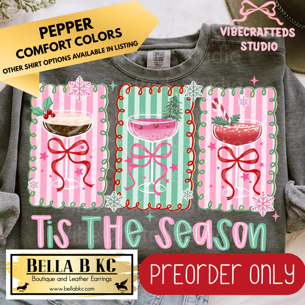 **PREORDER ONLY** Christmas - Holiday Spirits Tis the Season Martini - Multiple Shirt Options - 1 week turnaround time