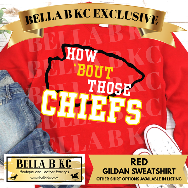 **BBKC EXCLUSIVE** Kingdom - KC Football How 'Bout Those Chiefs with Arrowhead Tee or Sweatshirt