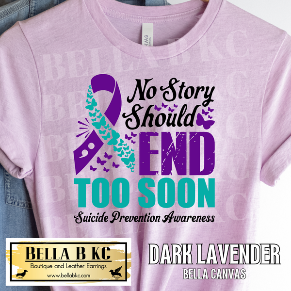 Suicide - No Story Should End Too Soon Tee or Sweatshirt