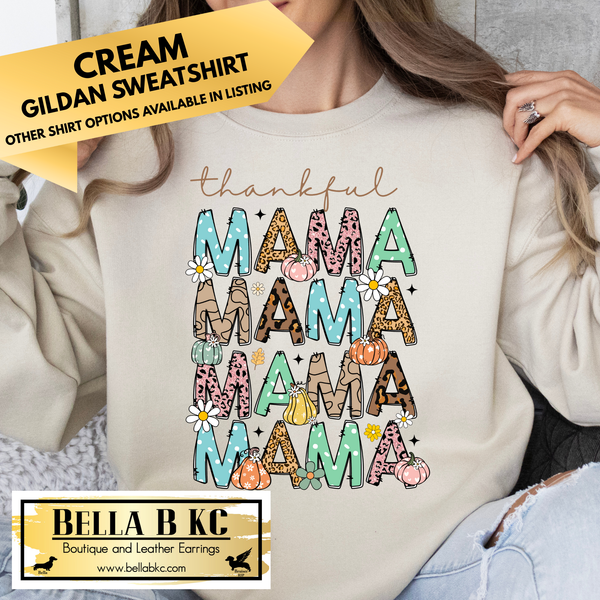 **PREORDER ONLY** Fall - Thankful Mama Repeat #67 - Tee or Sweatshirt - 1 Week Turn Around from Date of Order