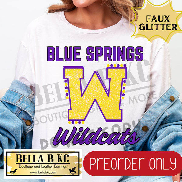**PREORDER ONLY** BSHS Wildcats W FAUX GLITTER - Tee or Sweatshirt - 1 Week Turn Around from Date of Order