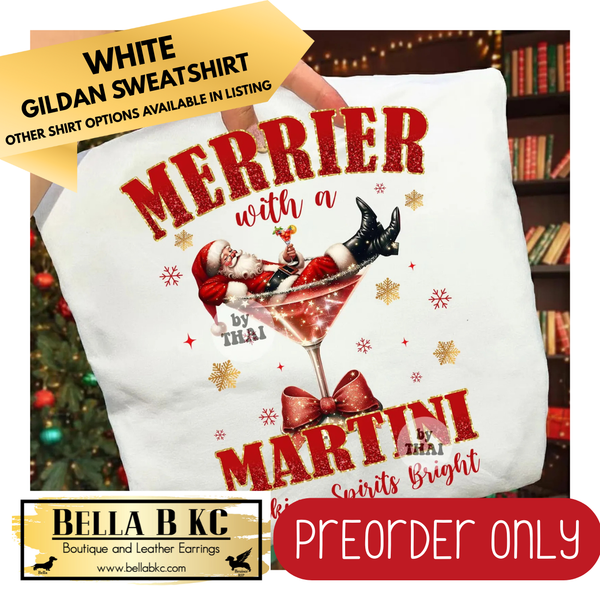**PREORDER ONLY** Christmas - Merrier with a Martini Santa - Multiple Shirt Options - 1 week turnaround time