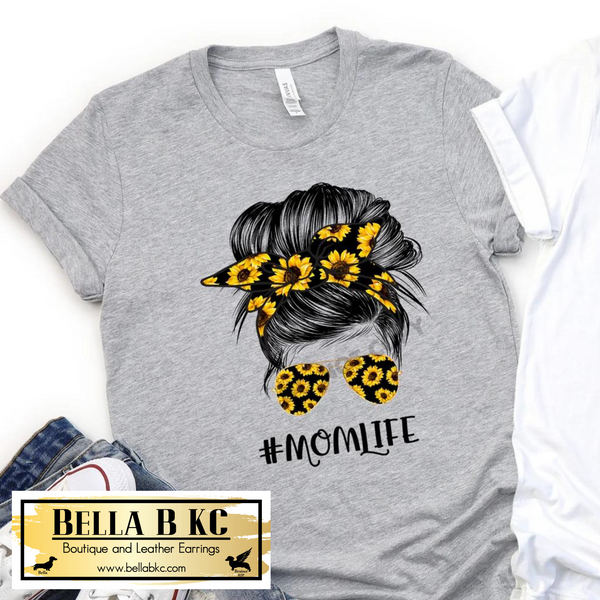 Mother - Mom Life Messy Bun Sunflowers Tee or Sweatshirt