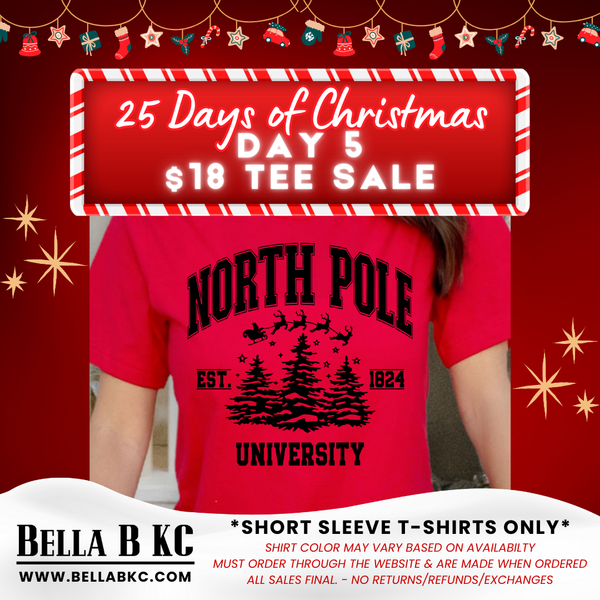 25 Days of Christmas - Day 5 - North Pole University - on a RED Short Sleeve T-Shirt