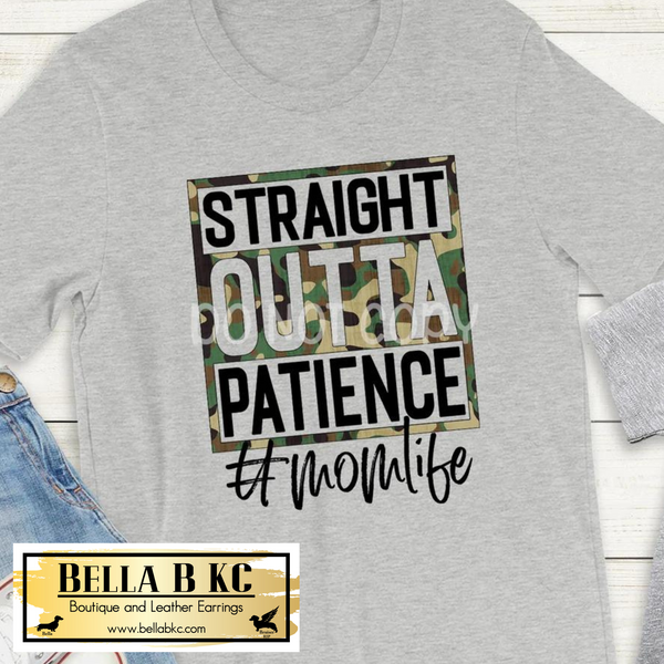 Mother - Straight Outta Patience Tee or Sweatshirt