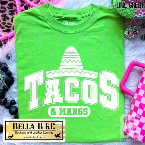 Tacos and Margs Tee
