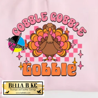 Fall - Gobble Gobble *GLITTER INFUSED PRINT* Tee or Sweatshirt