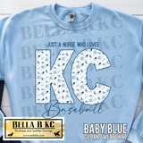Kansas City Baseball Just a NURSE who Loves KC Baseball Tee or Sweatshirt