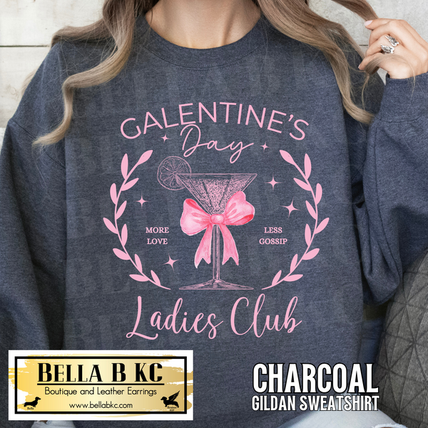 **PREORDER** Valentine - Galentine's Ladies Club Tee or Sweatshirt