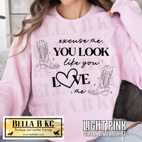 **PREORDER** Valentine - You Look Like You Love Me Tee or Sweatshirt