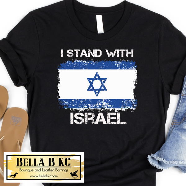 I Stand with Israel Flag - Israel Tee